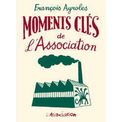 Moments clés de L'Association