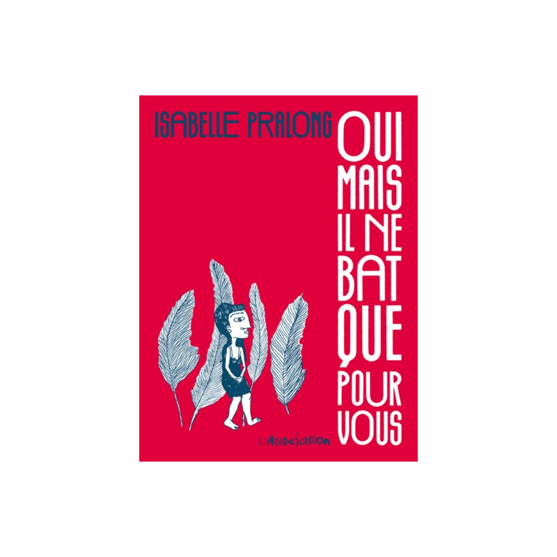 Oui mais il ne bat que pour vous