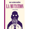 La Mutation - Nouvelle Edition