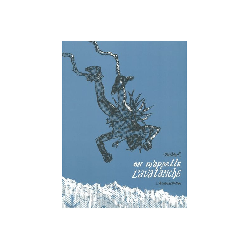 On m'appelle l'avalanche