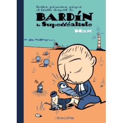 Bardín Le Superréaliste