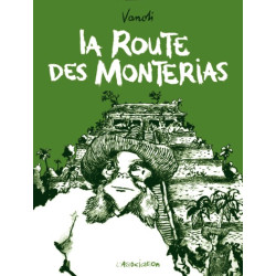 La Route des monterias
