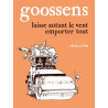 Laisse autant le vent emporter tout