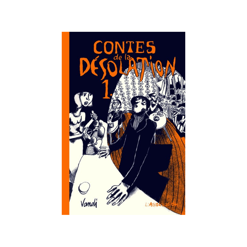 Contes de la désolation 1