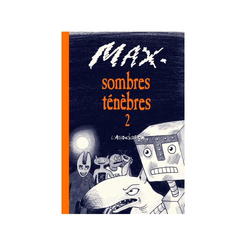 Sombres ténèbres 2