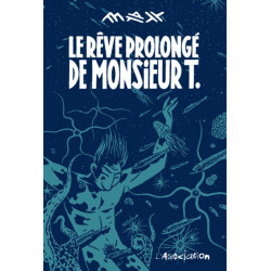 Le Rêve prolongé de...