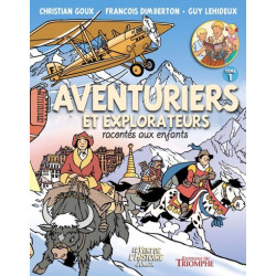 Aventuriers et explorateurs...