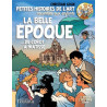 Petites histoires de l'art racontées aux enfants La Belle Époque, de Corot à Matisse