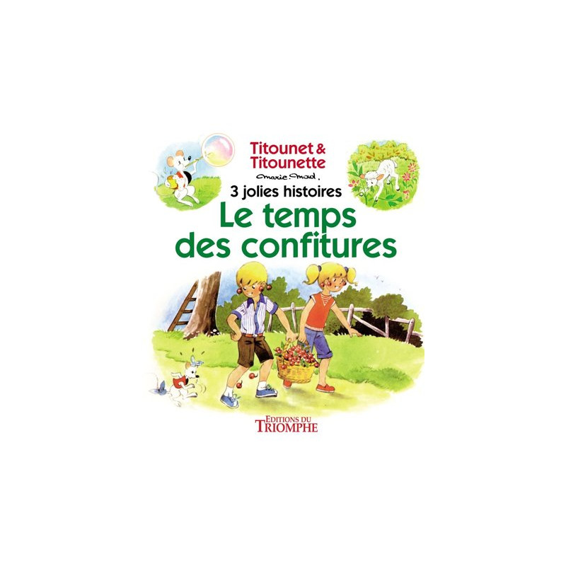 Le temps des confitures