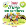 Le temps des confitures