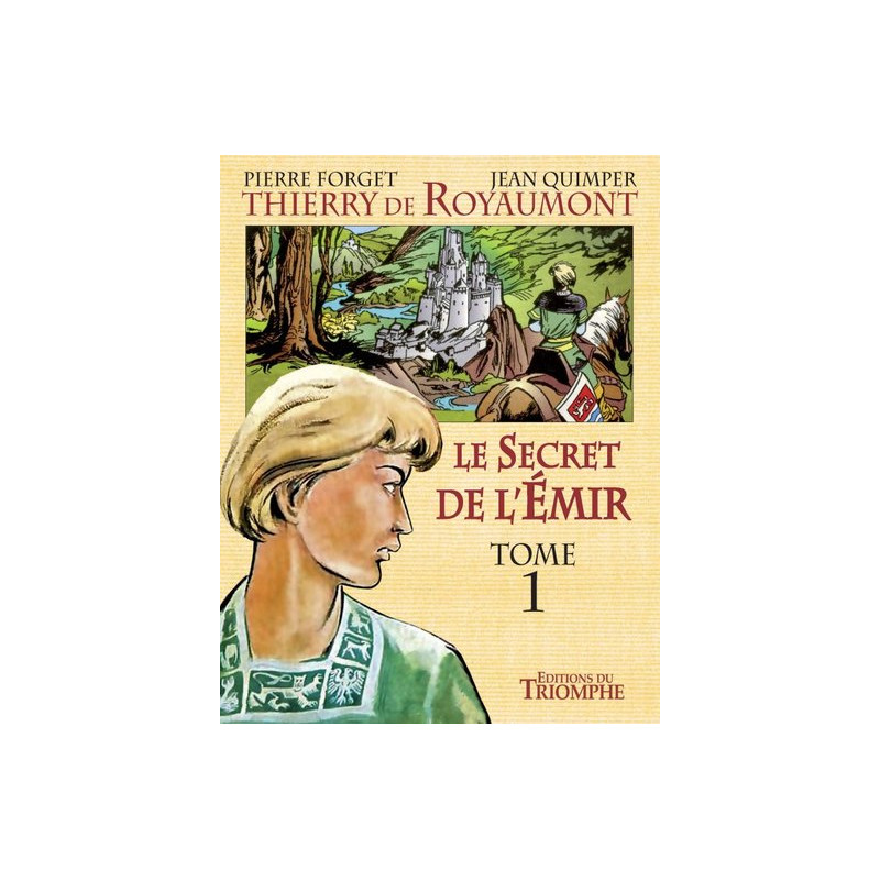 Le Secret de l'Emir tome 1
