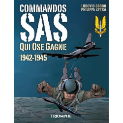 Commandos SAS Qui ose gagne