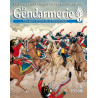 La Gendarmerie - De la guerre de Cent Ans au Premier Empire