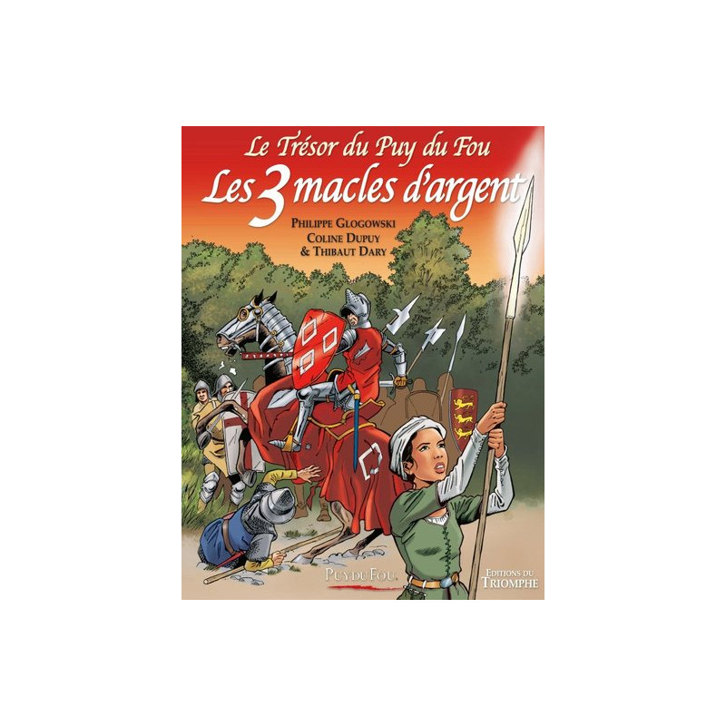 Le Trésor du Puy du Fou tome 2 - Les 3 macles d'argent