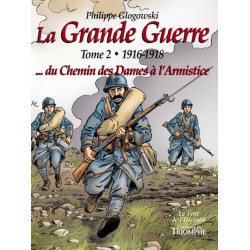 La Grande Guerre tome 2 -...