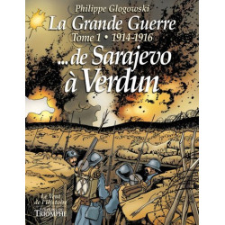 La Grande Guerre tome 1 -...