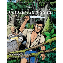 Avec Guy de Larigaudie, sur...