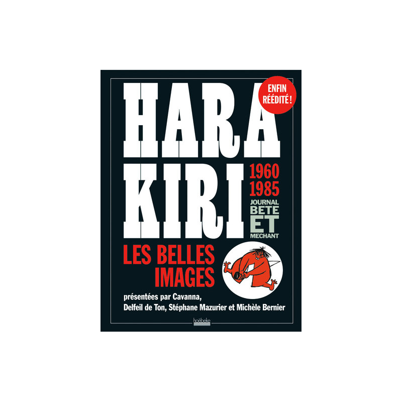 Hara Kiri, journal bête et méchant