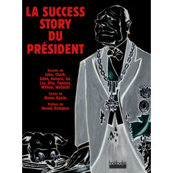 La success story du président