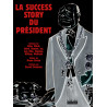 La success story du président