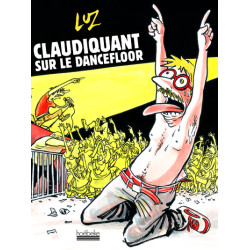 Claudiquant sur le dancefloor