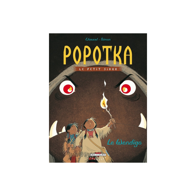 Popotka le petit sioux T02 Le Wendigo