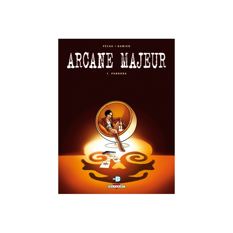Arcane majeur T01 - Pandora