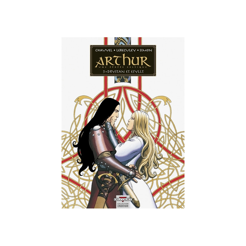 Arthur T05 - Drystan et Esyllt