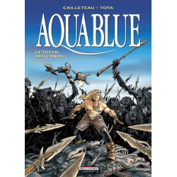 Aquablue T09 - Le Totem des...