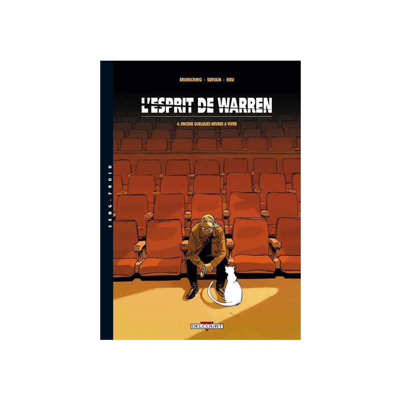 L'Esprit de Warren T04 - Encore quelques heures