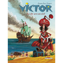 Victor T03 La Fée arc-en-ciel