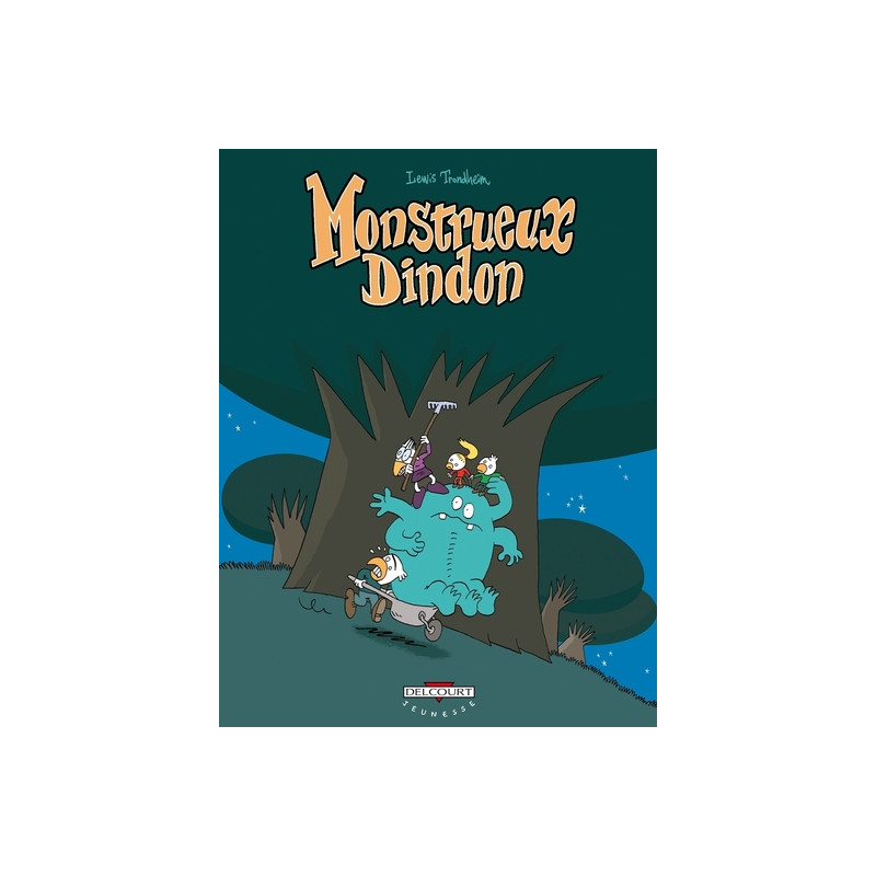 Monstrueux T03 Monstrueux dindon
