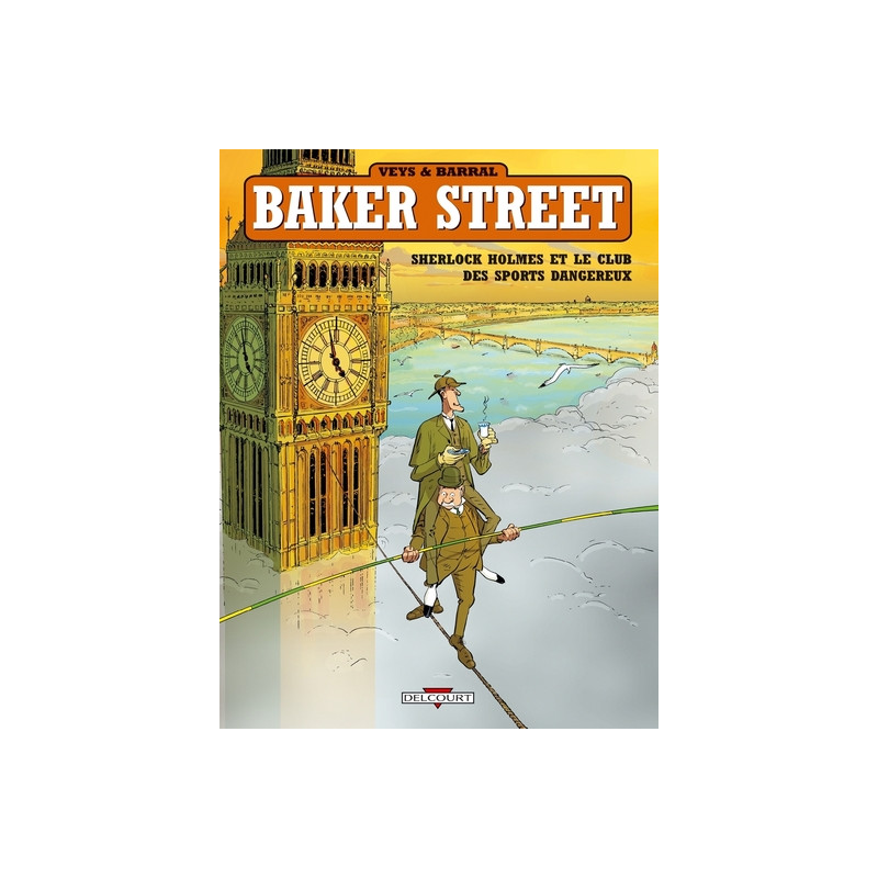 Baker Street T02 - Sherlock Holmes et le club des sports dangereux