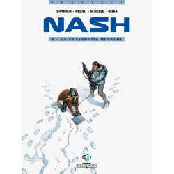 Nash T04 La Fratérnité blanche