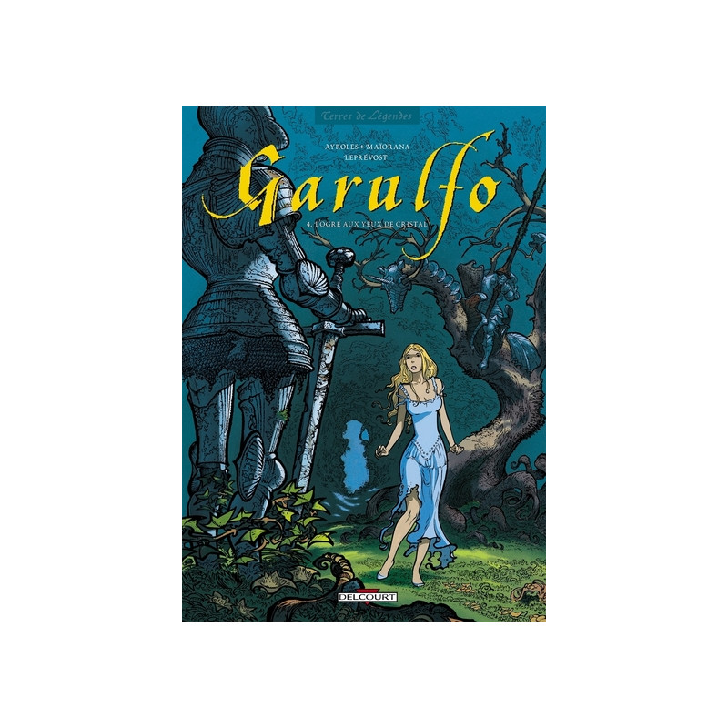 Garulfo T04 - L'Ogre aux yeux de cristal