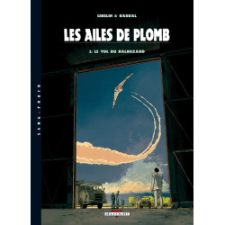 Les Ailes de Plomb T02 Le...