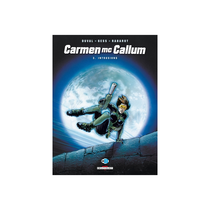Carmen Mc Callum T03 - Intrusions