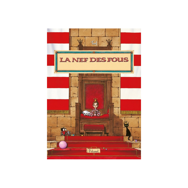La Nef des Fous - Le Petit Roy