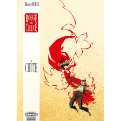 Rouge de Chine T04 Chute