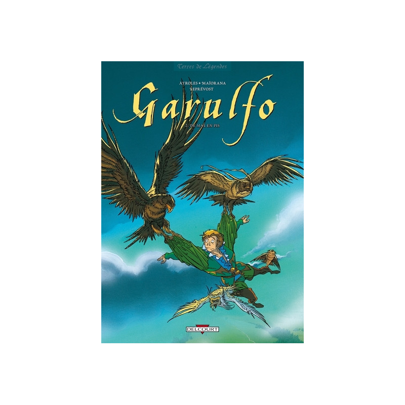 Garulfo T02 - De mal en pis
