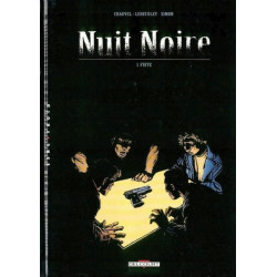 Nuit noire T01 Fuite