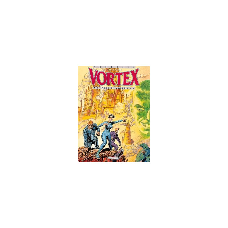 Vortex - Tess Wood, prisonnière du futur T03