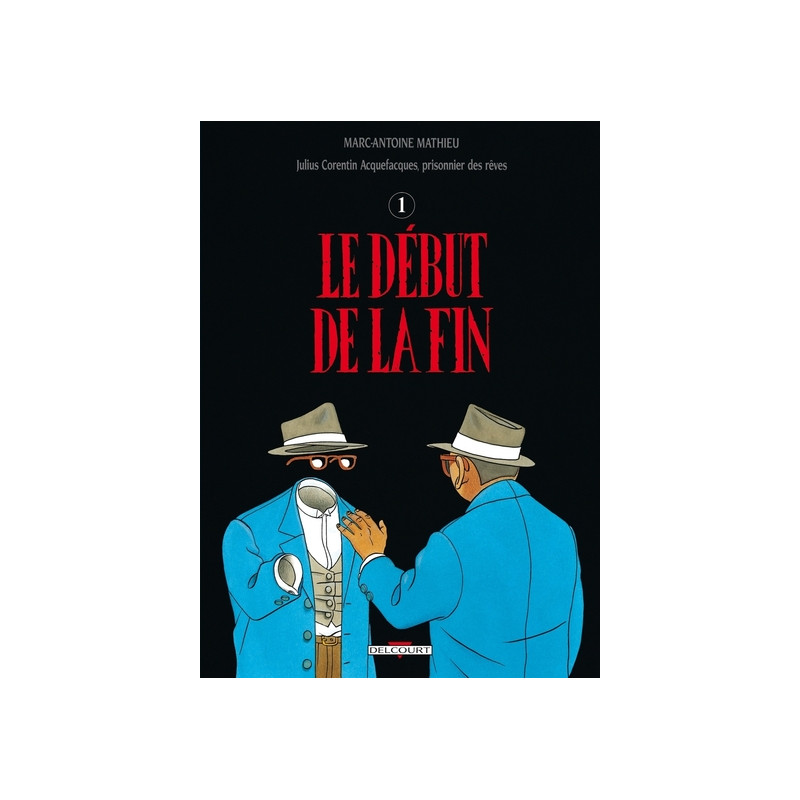 Julius Corentin Acquefacques T04 - Le Début de la fin