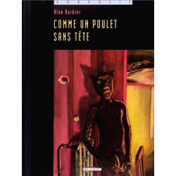 Comme un poulet sans tête