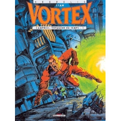 Vortex - Campbell, voyageur...