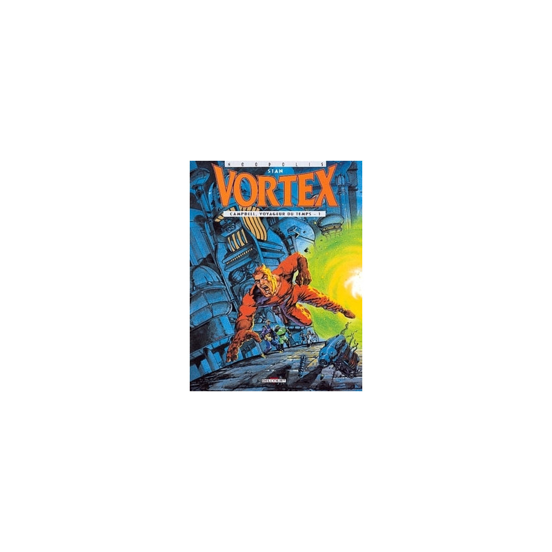 Vortex - Campbell, voyageur du temps T01