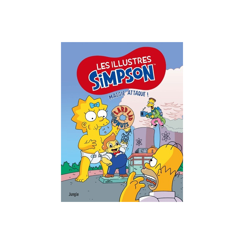 Les illustres Simpson - Tome 7 Maggie attaque !