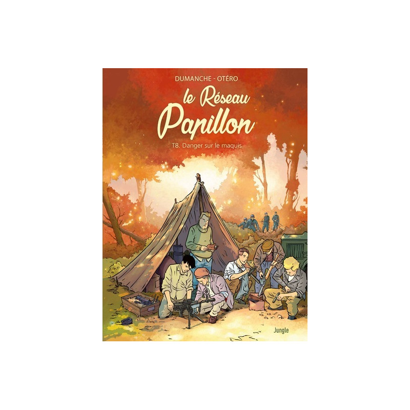 Le Réseau Papillon - Tome 8 Danger sur le maquis