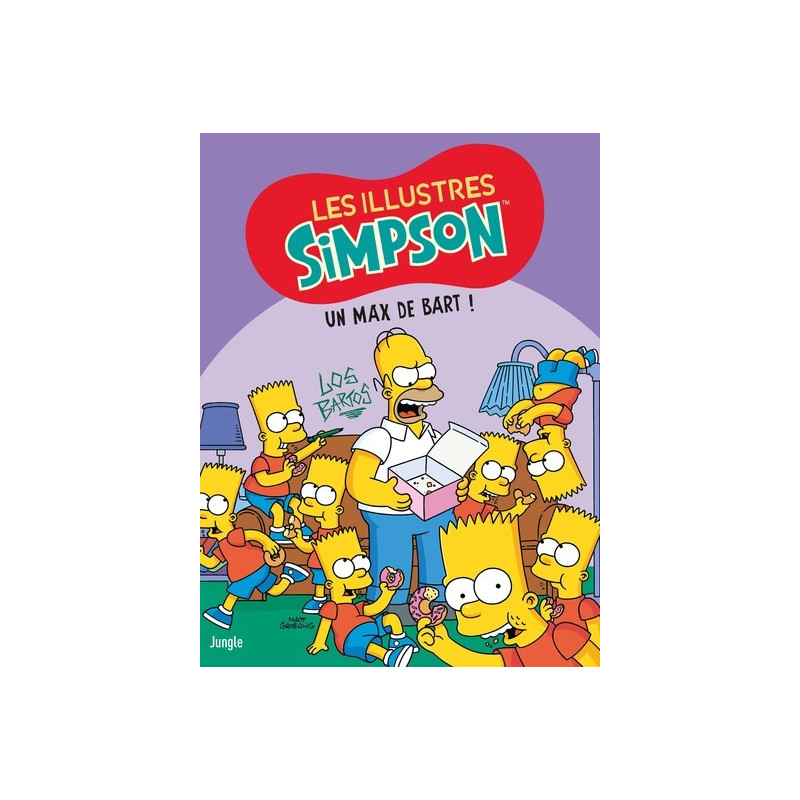 Les Illustres Simpson - Tome 4 Un max de Bart !