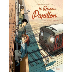 Le Réseau Papillon - Tome 7...
